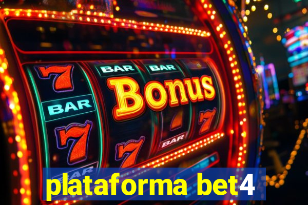 plataforma bet4